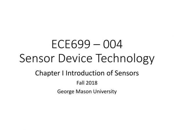 ECE699 – 004 Sensor Device Technology