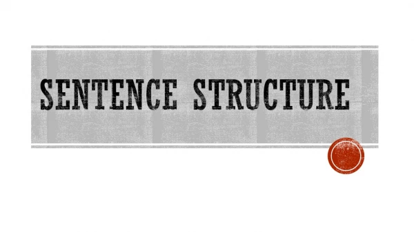 Sentence Structure