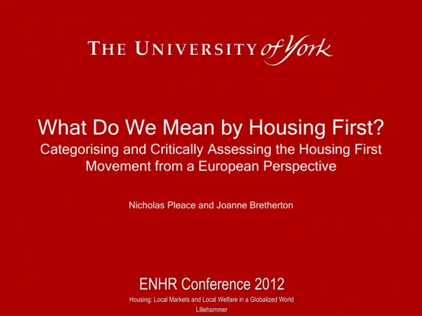 What Do We Mean by Housing First?