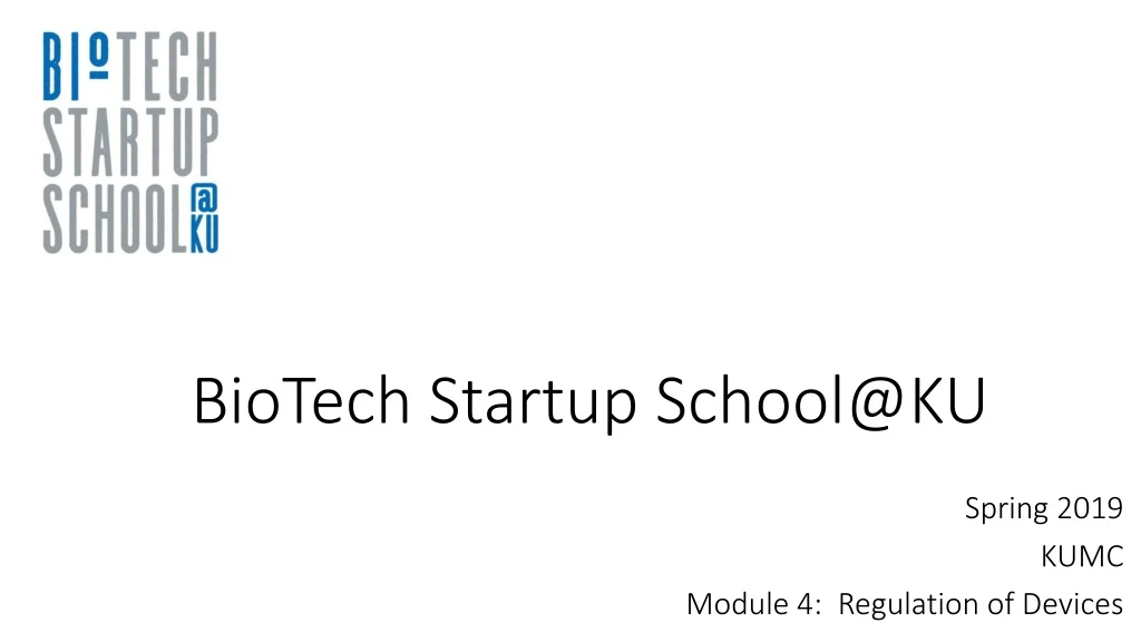 biotech startup school@ku