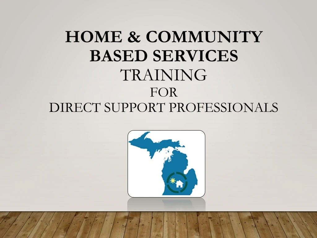 home community based services training for direct support professionals