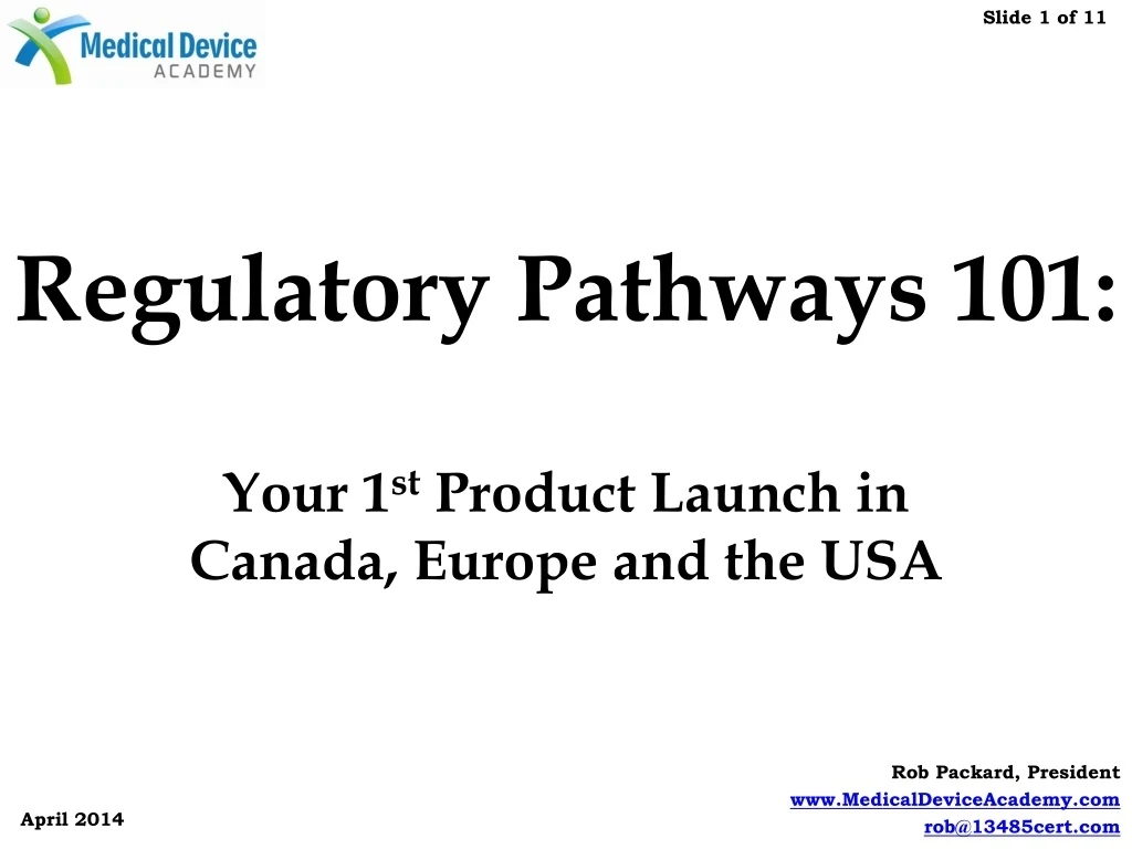 regulatory pathways 101 your 1 st product launch
