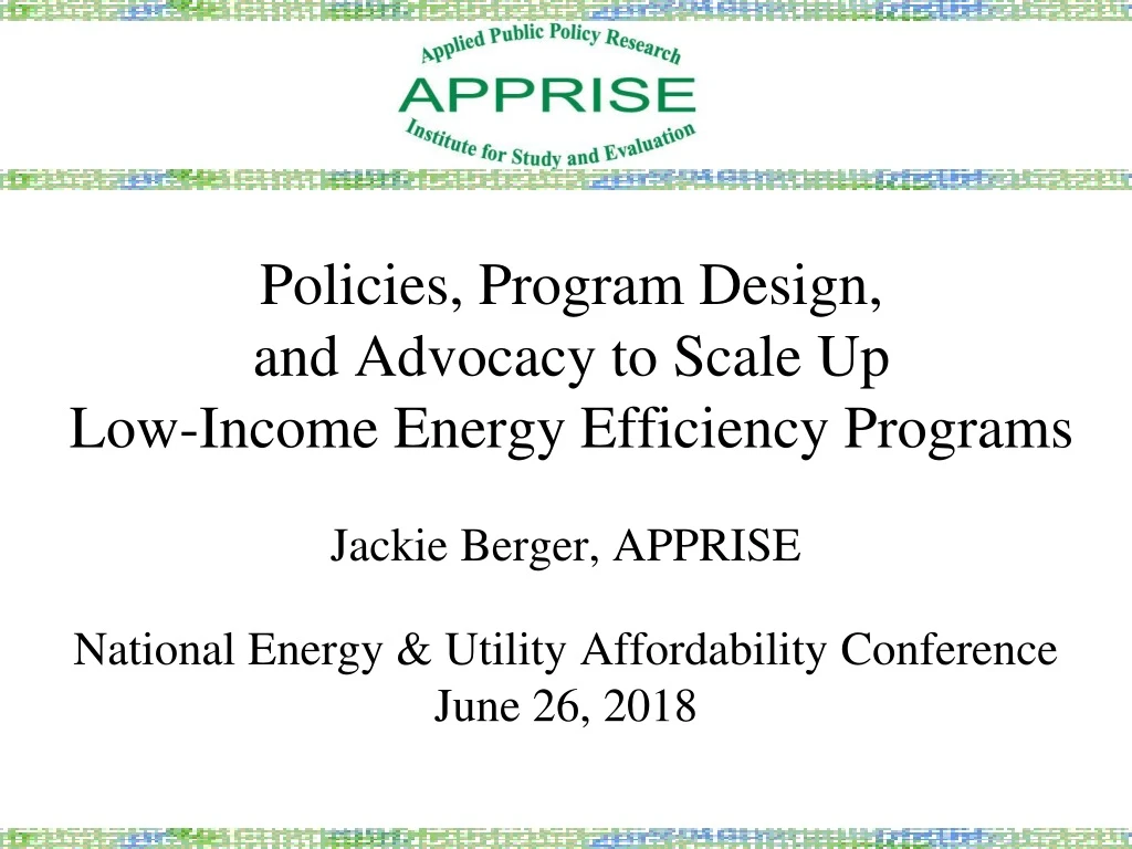 policies program design and advocacy to scale up low income energy efficiency programs