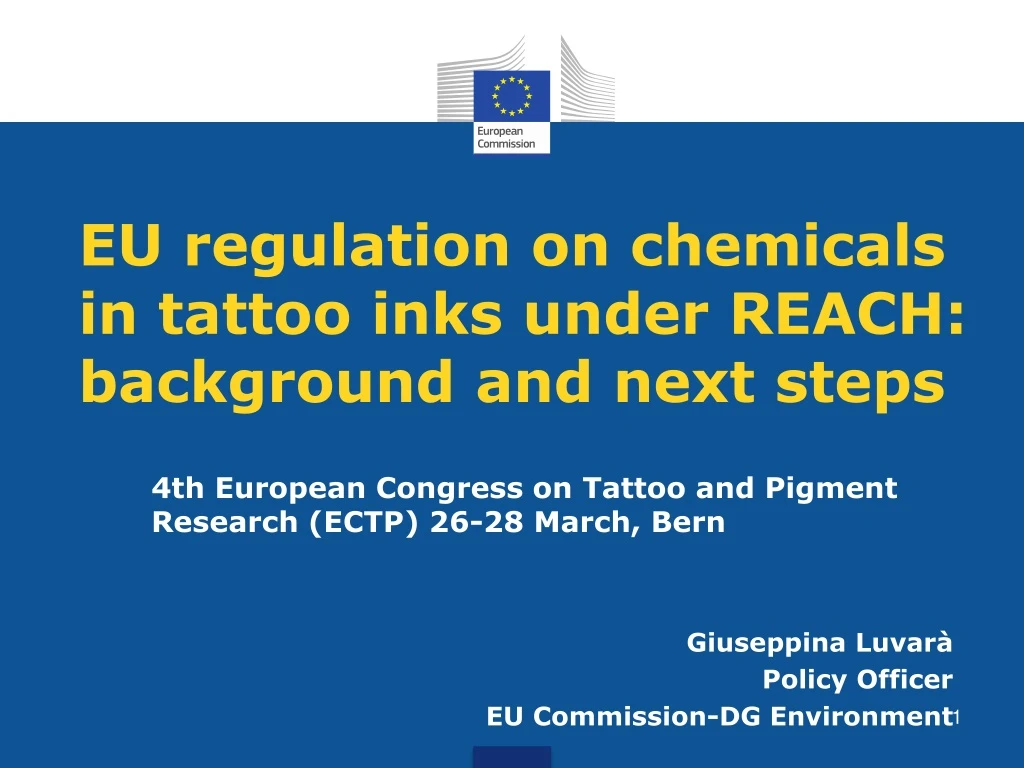 Ppt Eu Regulation On Chemicals In Tattoo Inks Under Reach Background And Next Steps