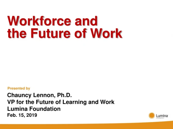 Workforce and the Future of Work