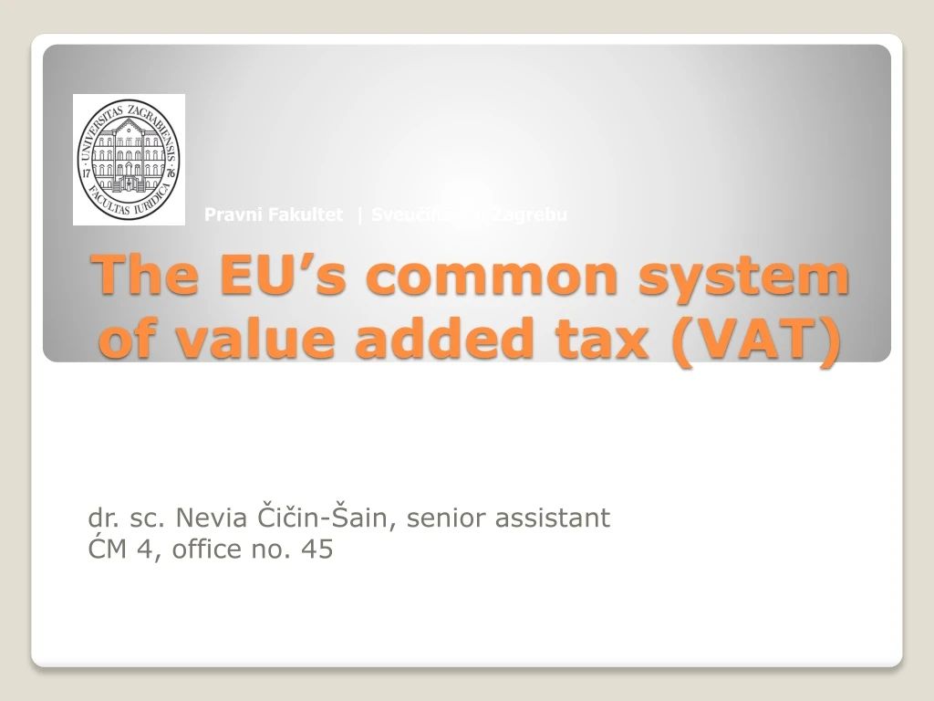 the eu s common system of value added tax vat