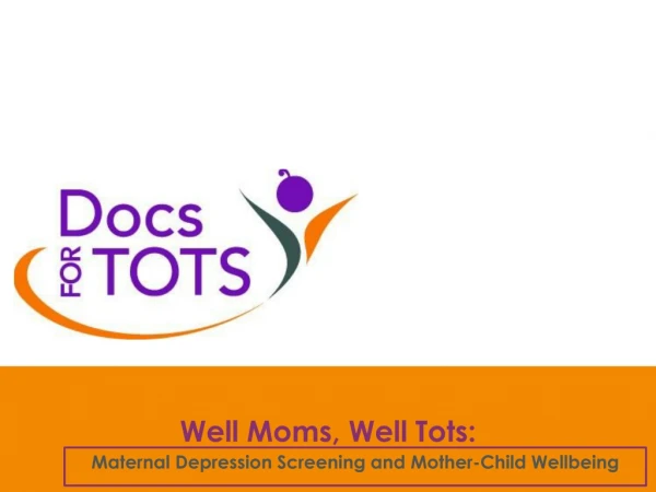 Well Moms, Well Tots :