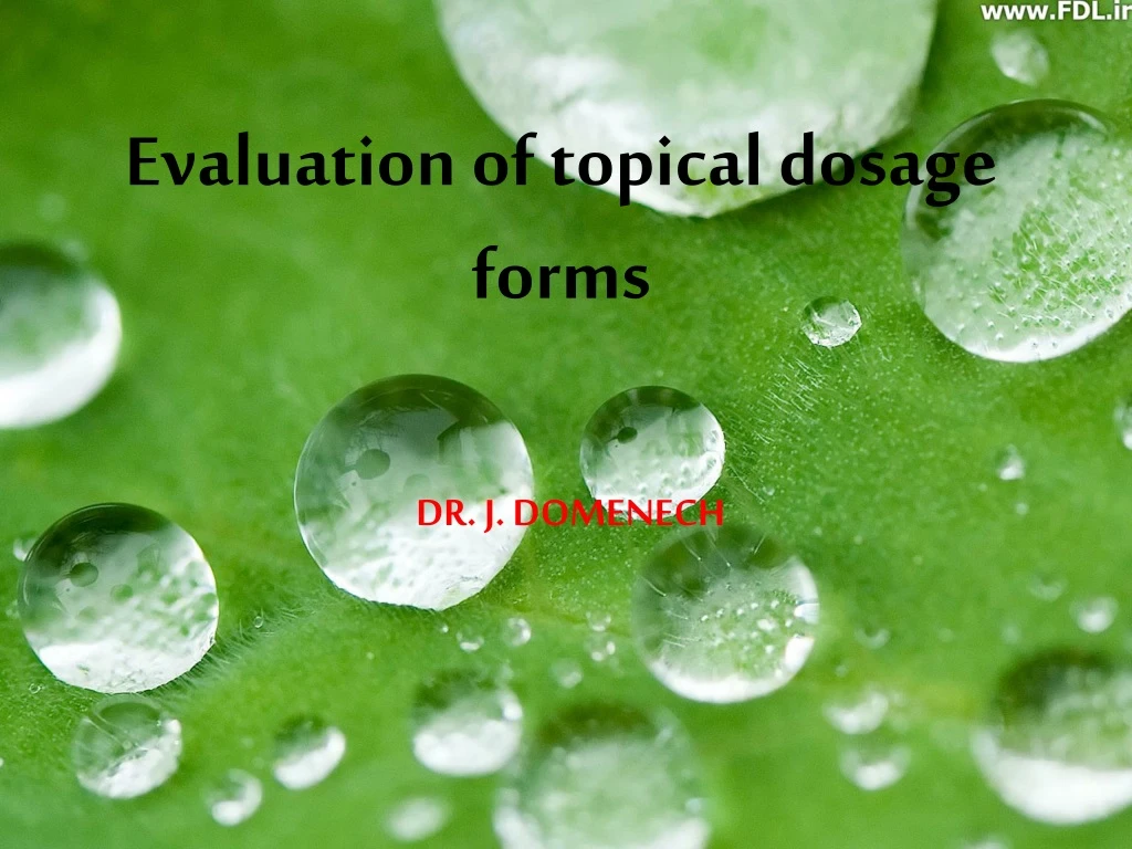 evaluation of topical dosage forms