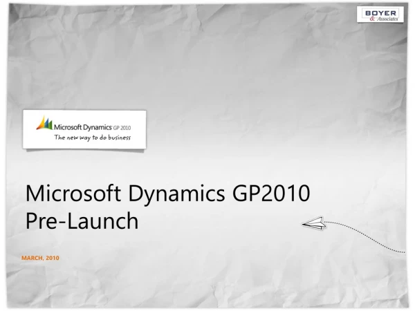 Microsoft Dynamics GP2010 Pre-Launch