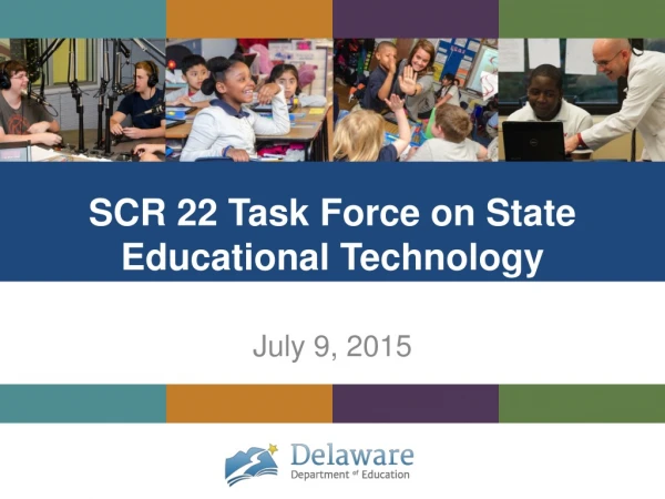 SCR 22 Task Force on State Educational Technology