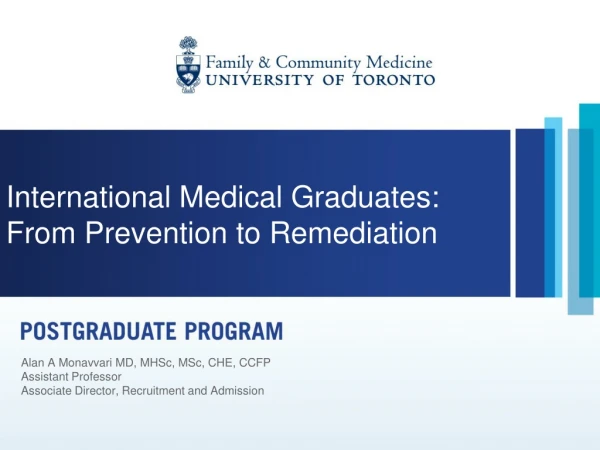 International Medical Graduates: From Prevention to Remediation