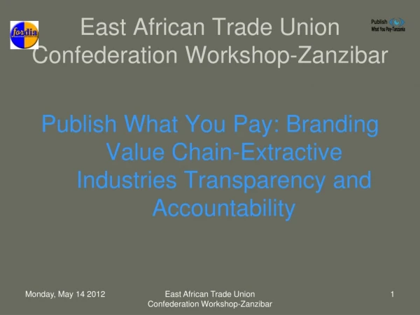 East African Trade Union Confederation Workshop-Zanzibar