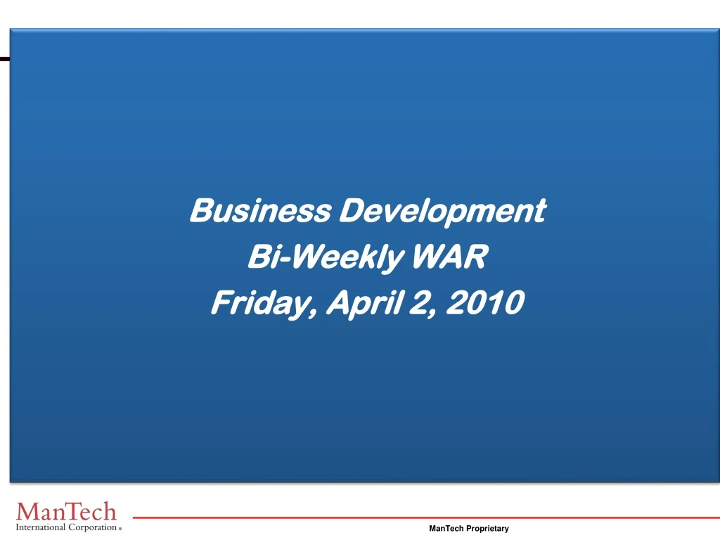 business development bi weekly war friday april