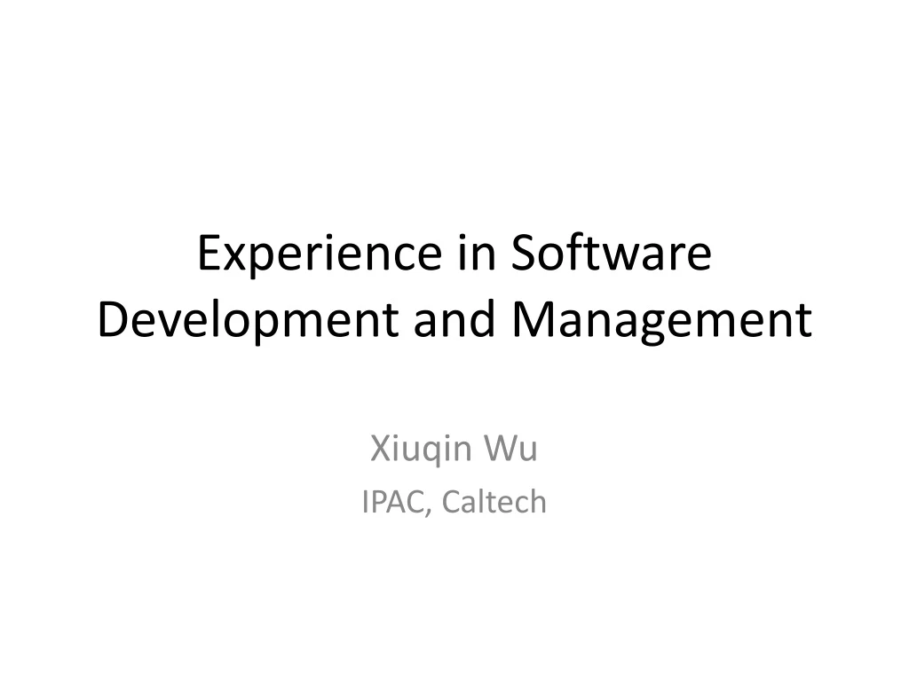 experience in software development and management