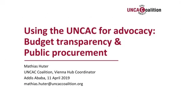 Using the UNCAC for advocacy: Budget transparency &amp; Public procurement