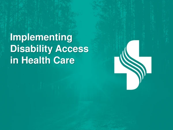 Implementing Disability Access in Health Care