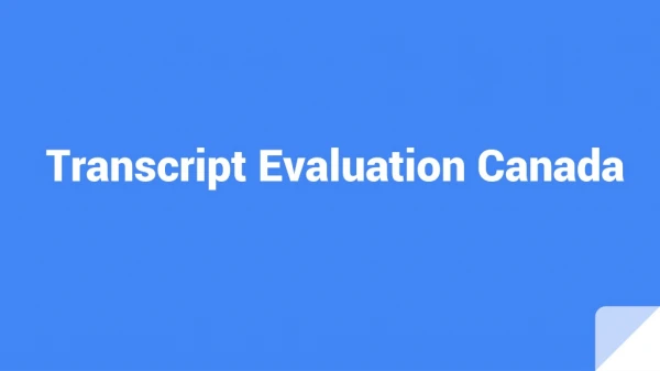 transcript evaluation canada