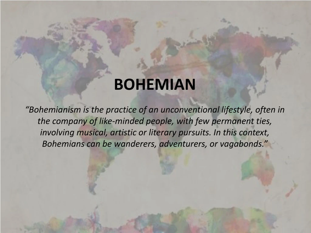bohemian bohemianism is the practice