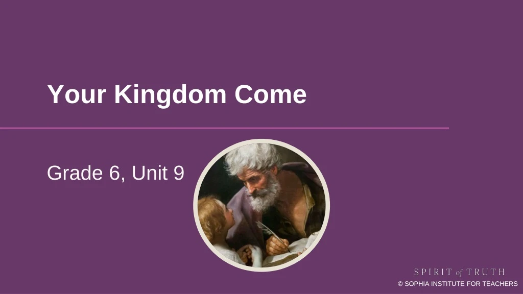 your kingdom come