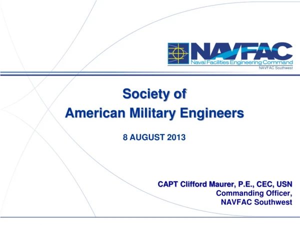 Society of American Military Engineers 8 AUGUST 2013