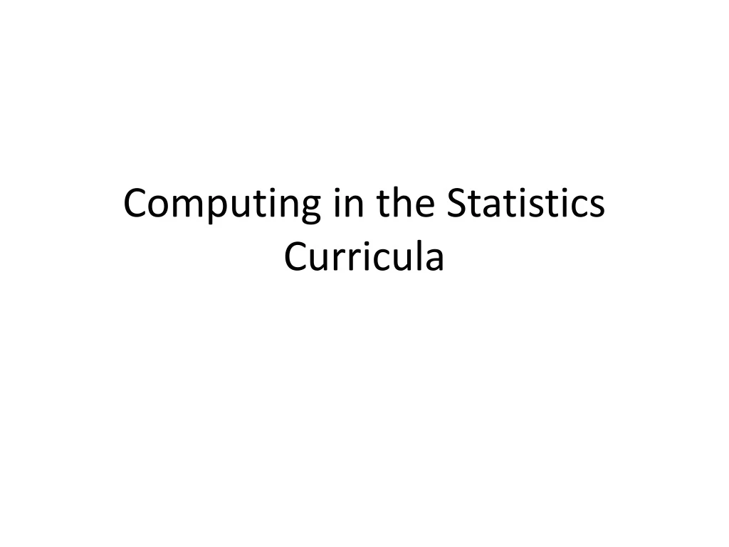 computing in the statistics curricula
