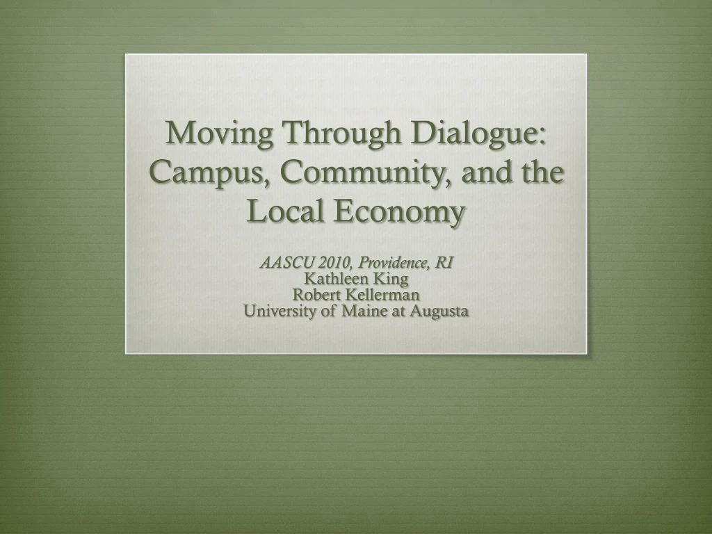 moving through dialogue campus community and the local economy