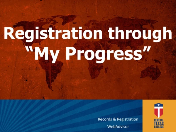 Registration through “My Progress”