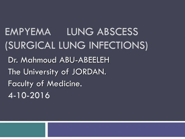 EMPYEMA LUNG ABSCESS (SURGICAL LUNG INFECTIONS)