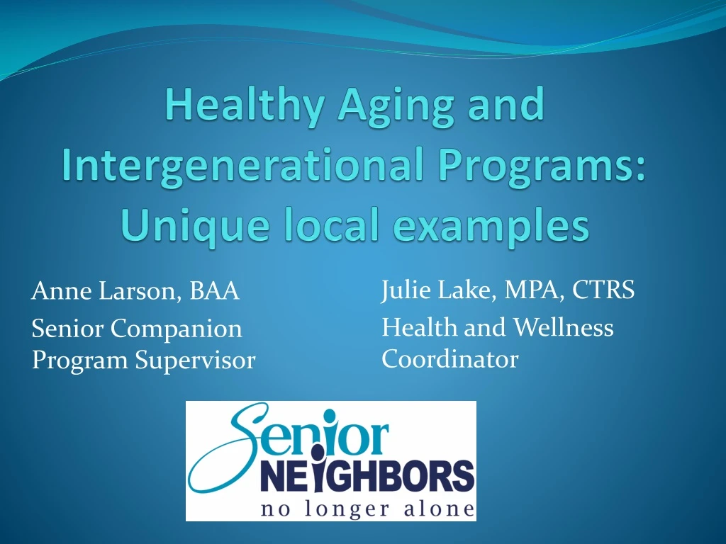healthy aging and intergenerational programs unique local examples