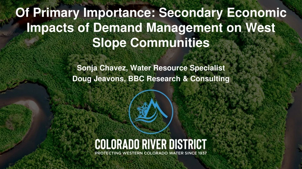 of primary importance secondary economic impacts of demand management on west slope communities