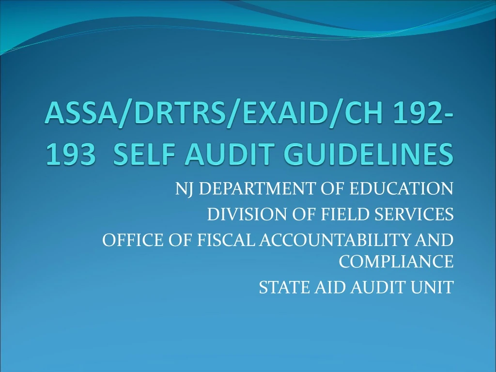 assa drtrs exaid ch 192 193 self audit guidelines