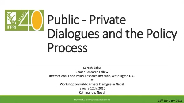 Public - Private Dialogues and the Policy Process