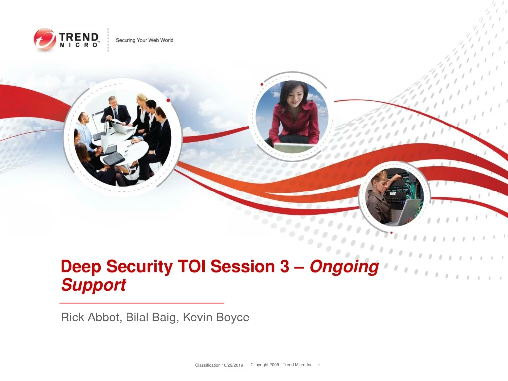 deep security toi session 3 ongoing support
