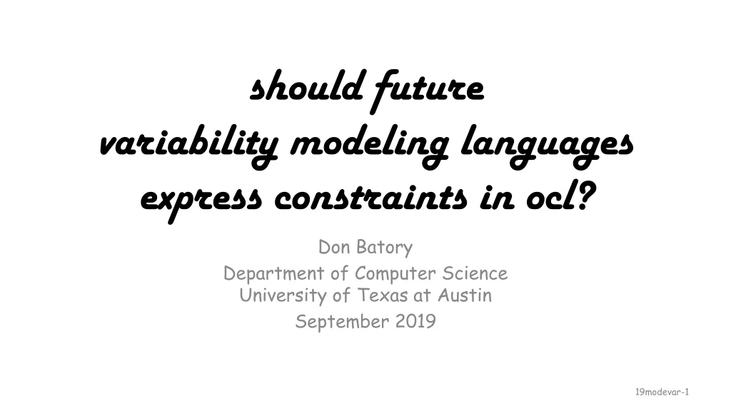 should future variability modeling languages express constraints in ocl