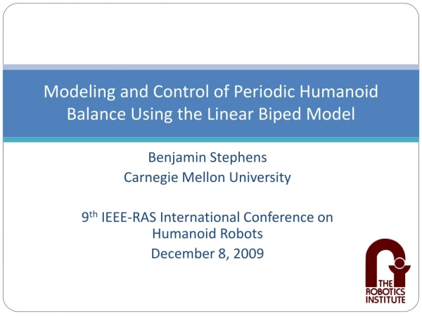 Modeling and Control of Periodic Humanoid Balance Using the Linear Biped Model