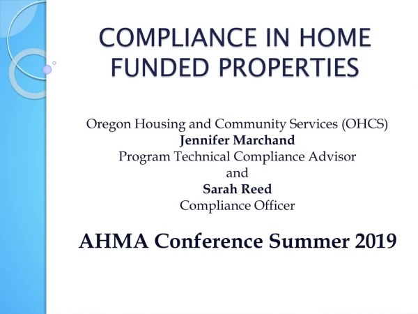 COMPLIANCE IN HOME FUNDED PROPERTIES