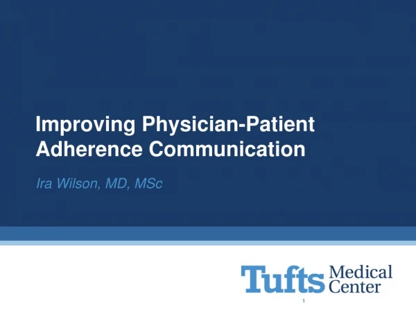 Improving Physician-Patient Adherence Communication