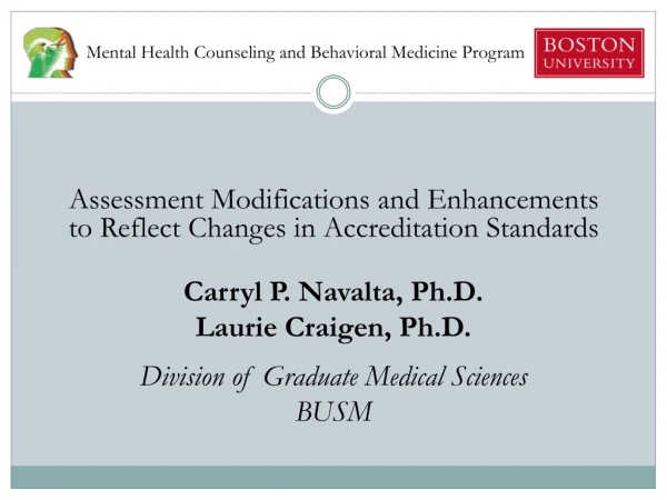 Assessment Modifications and Enhancements to Reflect Changes in Accreditation Standards