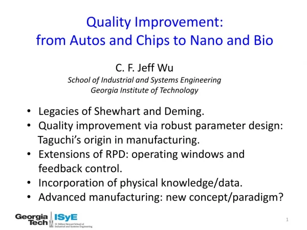 Quality Improvement: from Autos and Chips to Nano and Bio