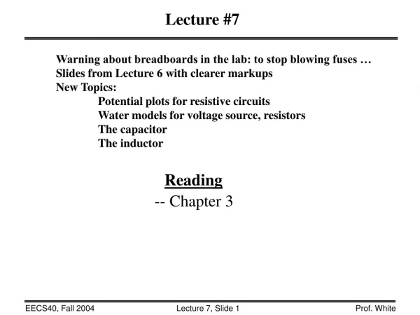 Lecture #7