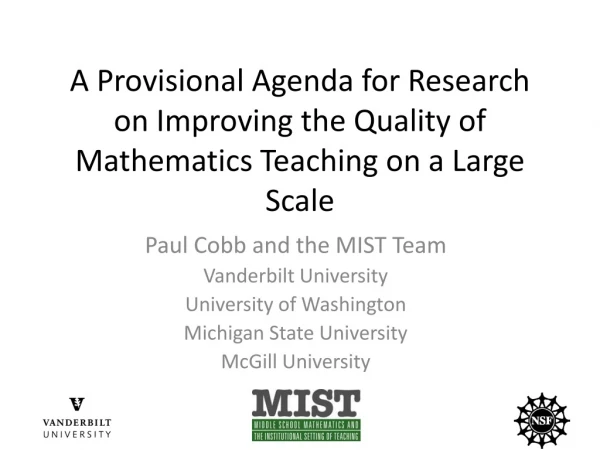 Paul Cobb and the MIST Team Vanderbilt University University of Washington