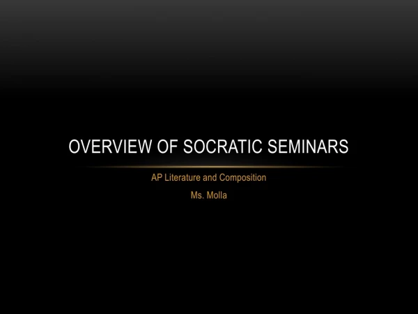 Overview of Socratic Seminars
