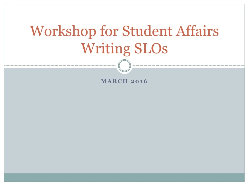 workshop for student affairs writing slos