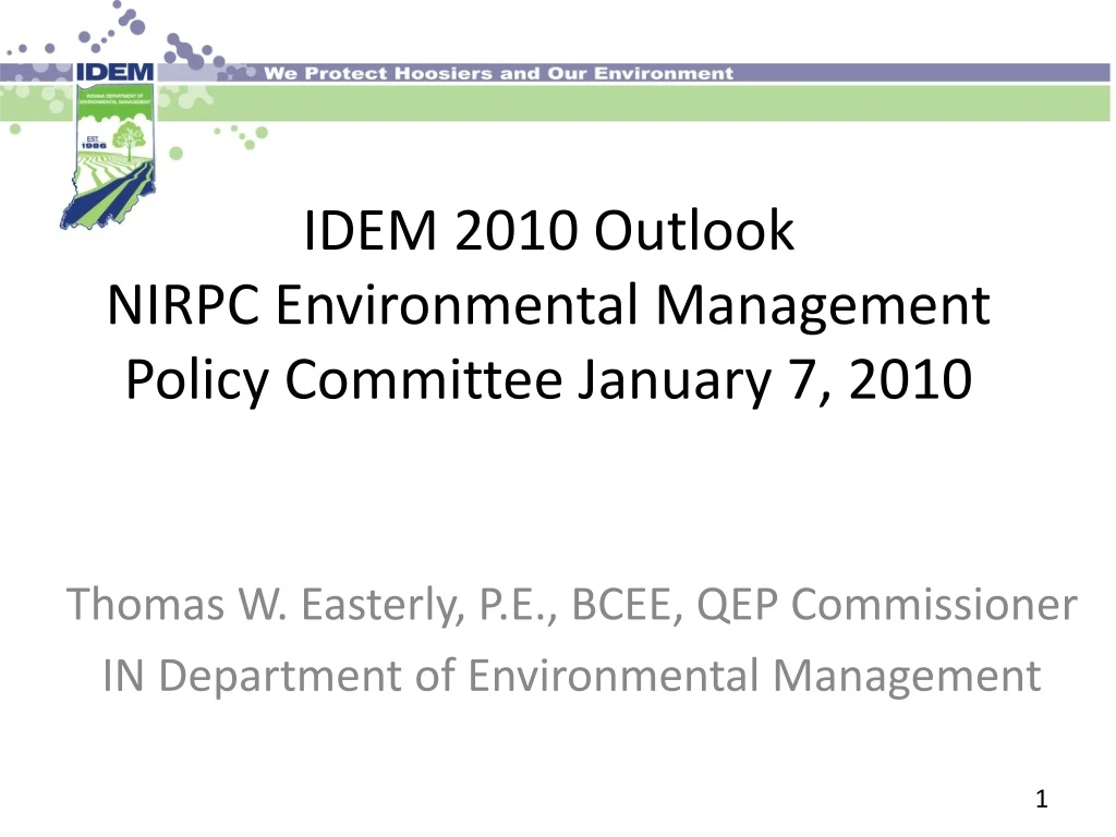 idem 2010 outlook nirpc environmental management policy committee january 7 2010