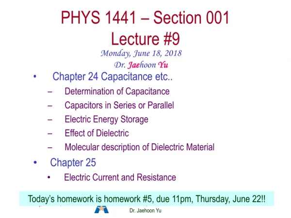 PHYS 1441 – Section 001 Lecture #9