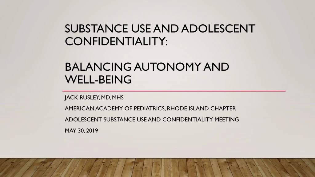 substance use and adolescent confidentiality balancing autonomy and well being