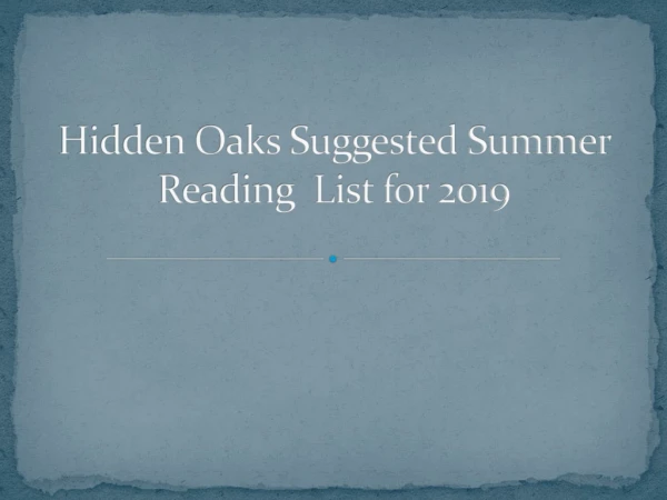 Hidden Oaks Suggested Summer Reading List for 2019