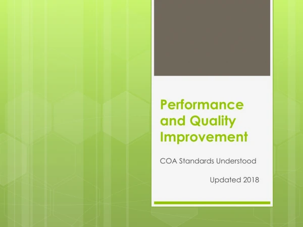 Performance and Quality Improvement