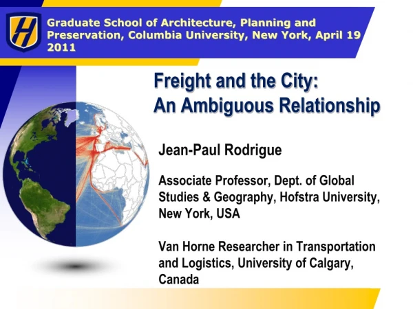 Freight and the City: An Ambiguous Relationship