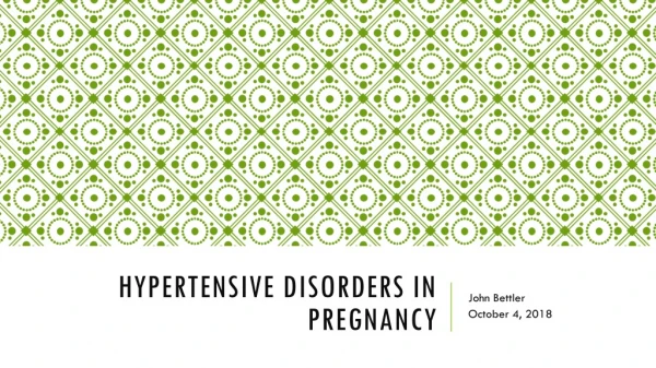 Hypertensive Disorders in Pregnancy